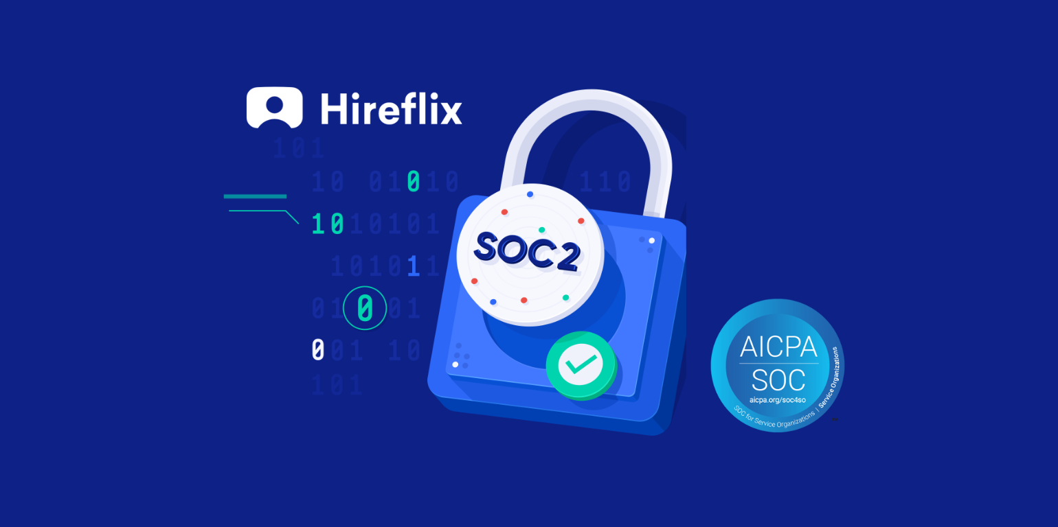 Hireflix SOC 2 compliant one-way video interviews