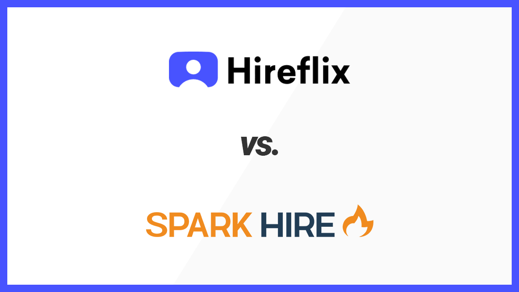 Spark Hire Alternatives: 3 Reasons Why Hireflix Is the Best Option