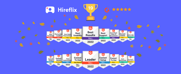 Hireflix gets 19 awards in the G2 Fall 2022 report!