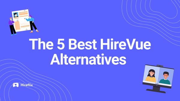The 5 Best HireVue Alternatives in 2026