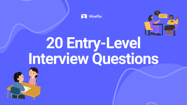 20 Entry-Level Interview Questions (Beyond "Tell Me About Yourself")